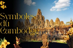 Quels sont les symboles du Cambodge et leur signification ?