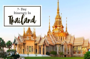 7 Days In Thailand Itinerary: The Best Things To Do & My Best Tips