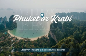 Phuket or Krabi: Discover Thailand’s most beautiful beaches