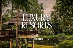 Discover the best luxury resorts in Thailand to stay in