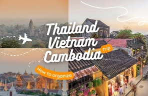 How to organize Thailand Vietnam and Cambodia trip