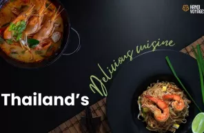Exploring Thai cuisine: Must-try delicious dishes on your trip