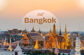 Visit Bangkok: Top 20 Things To Do & See