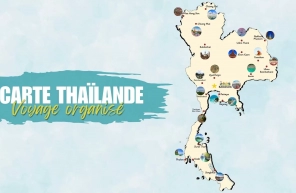 Carte touristique de la Thaïlande pour un voyage bien organisé