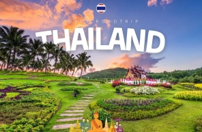 Que voir et faire en Thaïlande ? Idées pour un road trip
