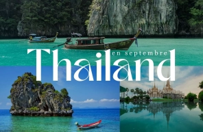 Thaïlande en septembre : guide météo pour les voyageurs