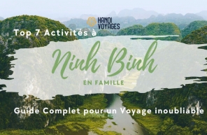 Top 7 activités à Ninh Binh en famille pour un séjour parfait