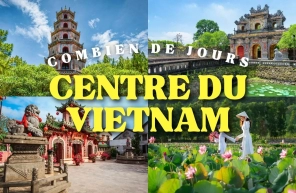 Combien de jours pour découvrir le Centre du Vietnam ?