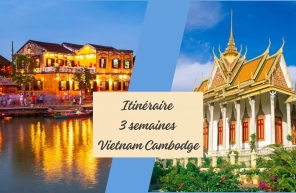 Itinéraire 3 semaines Vietnam Cambodge : guide complet et pratique