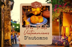 Top 9 Des Plats Vietnamiens D’automne