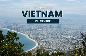 Voyage au Vietnam du centre : guide des itinéraires par jour