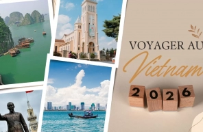 Voyager au Vietnam en 2026 : que faut-il visiter ?