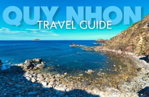 Quy Nhon travel guide: Best things to do and see 