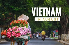 Vietnam in August: Weather and top things to do