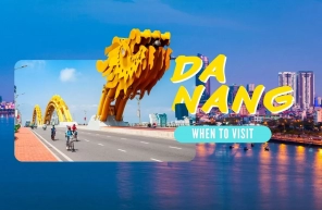 When to visit Da Nang: Tips for choosing the perfect time