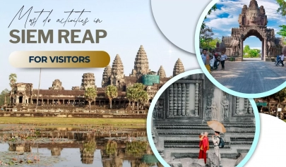 10 must-do activities in Siem Reap for visitors