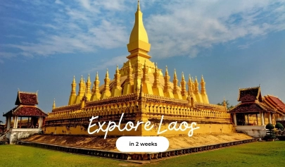 Explore Laos in 2 weeks: A complete travel itinerary for you