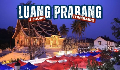 Que faire à Luang Prabang en 3 jours : itinéraire complet