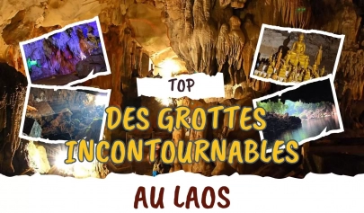 Top 7 des grottes au Laos à voir absolument pour votre voyage