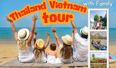 Tips for a combined Thailand Vietnam tour with family