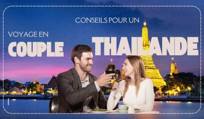 Conseils pour un voyage en couple en Thaïlande