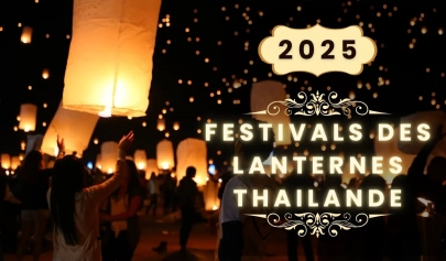 Festivals des lanternes en Thaïlande 2025 : Yi Peng et Loy Krathong