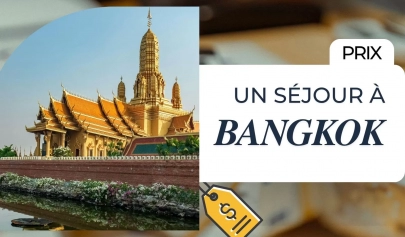 Guide des prix d'un séjour Bangkok : budget et conseils pratiques