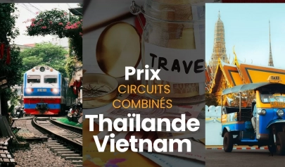 Prix des circuits combinés Thaïlande Vietnam : quel budget prévoir ?