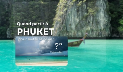 Quand partir à Phuket -Thaïlande pour éviter la pluie ?