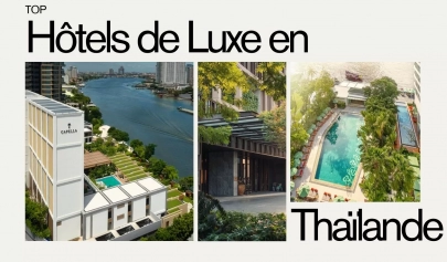 Top 10 des hôtels de luxe en Thaïlande pour un séjour inoubliable