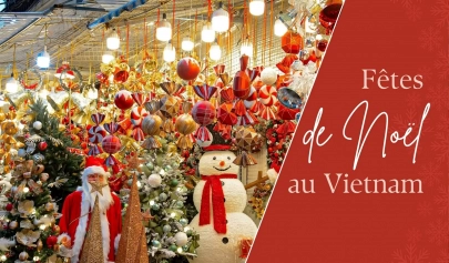 Comment célébrer les fêtes de Noël au Vietnam ?