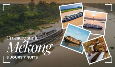Croisière sur le Mékong 8 jours 7 nuits : Itinéraire et conseils utiles