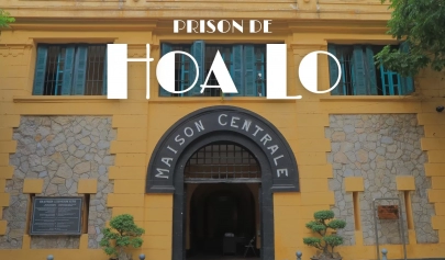 Prison de Hoa Lo : que voir et que découvrir lors de votre visite ?