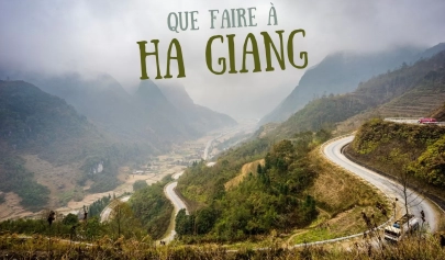 Que Faire à Ha Giang : Top 10 Des Choses à Faire Et à Voir