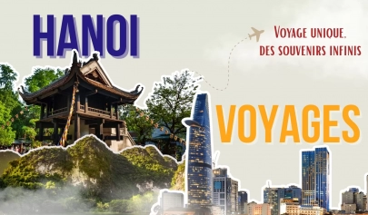 Voyage unique, des souvenirs infinis – HANOI VOYAGES