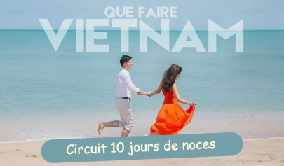 Circuit Vietnam 10 jours de noces : Que faire pour un couple ?