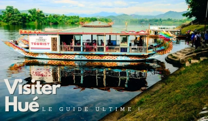 Tout ce qu'il faut savoir pour visiter Hué