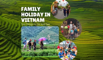 Family Holiday In Vietnam: Top Things To Do And See
