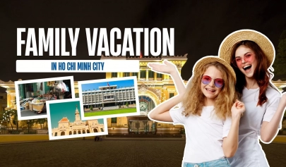 Family vacation in Ho Chi Minh city: What to see & do