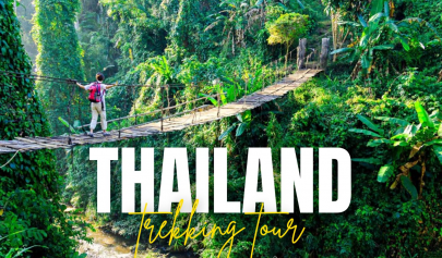Thailand trekking tour: Best itinerary for your adventure trip