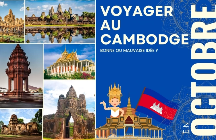 Voyager au Cambodge en octobre : bonne ou mauvaise idée?