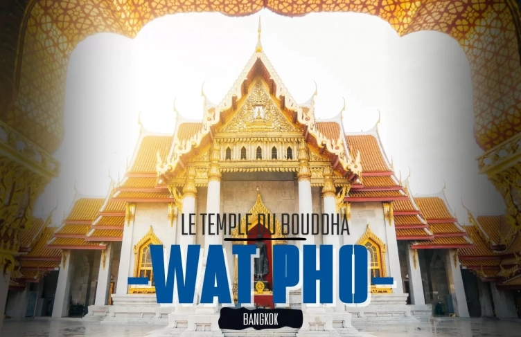 Wat Pho Bangkok : le temple du Bouddha couché à découvrir