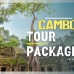Best Cambodia tour packages for every travelers