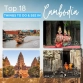 Top 18 Fascinating Things To Do & See In Cambodia