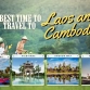 When is the best time to travel to Laos and Cambodia?