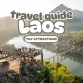 Laos travel guide: 10 must-see attractions to explore