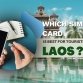 Which SIM card is best for tourists in Laos?