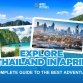 Explore Thailand in April: A complete guide to the best adventures