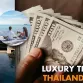 Luxury trip to Thailand cost: Complete budget guide