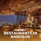 Top 9 best restaurants in Bangkok